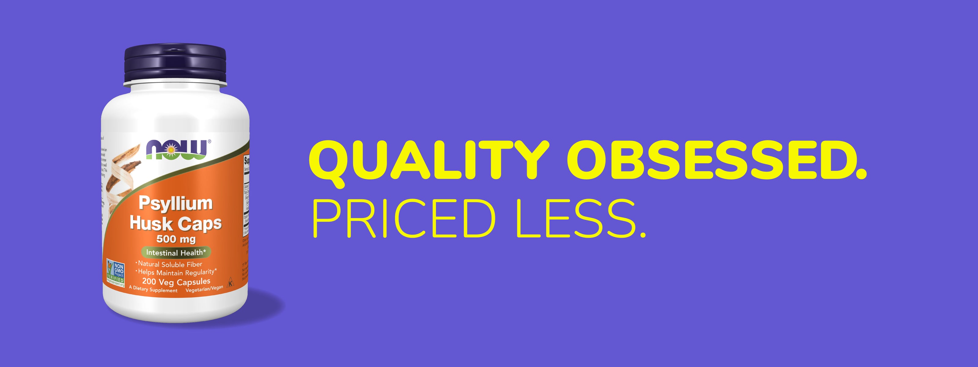 Supplement bottle with 'NOW' branding on a purple background with text 'Quality Obsessed. Priced Less.'
